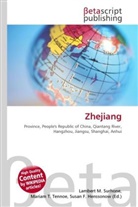 Susan F Marseken, Susan F. Marseken, Lambert M. Surhone, Miria T Timpledon, Miriam T. Timpledon - Zhejiang