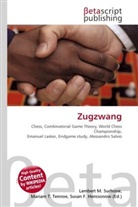Susan F Marseken, Susan F. Marseken, Lambert M. Surhone, Miria T Timpledon, Miriam T. Timpledon - Zugzwang
