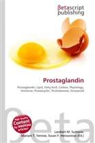 Susan F Marseken, Susan F. Marseken, Lambert M. Surhone, Miria T Timpledon, Miriam T. Timpledon - Prostaglandin