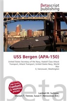 Susan F Marseken, Susan F. Marseken, Lambert M. Surhone, Miria T Timpledon, Miriam T. Timpledon - USS Bergen (APA-150)