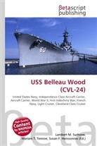 Susan F Marseken, Susan F. Marseken, Lambert M. Surhone, Miria T Timpledon, Miriam T. Timpledon - USS Belleau Wood (CVL-24)