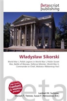 Susan F Marseken, Susan F. Marseken, Lambert M. Surhone, Miria T Timpledon, Miriam T. Timpledon - W adys aw Sikorski