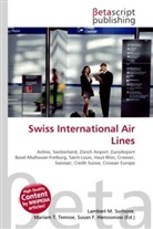 Susan F Marseken, Susan F. Marseken, Lambert M. Surhone, Miria T Timpledon, Miriam T. Timpledon - Swiss International Air Lines