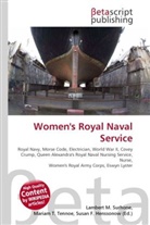 Susan F Marseken, Susan F. Marseken, Lambert M. Surhone, Miria T Timpledon, Miriam T. Timpledon - Women's Royal Naval Service