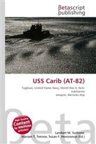 Susan F Marseken, Susan F. Marseken, Lambert M. Surhone, Miria T Timpledon, Miriam T. Timpledon - USS Carib (AT-82)
