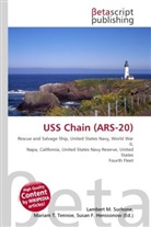 Susan F Marseken, Susan F. Marseken, Lambert M. Surhone, Miria T Timpledon, Miriam T. Timpledon - USS Chain (ARS-20)