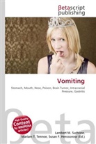 Susan F Marseken, Susan F. Marseken, Lambert M. Surhone, Miria T Timpledon, Miriam T. Timpledon - Vomiting