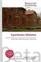 Susan F Marseken, Susan F. Marseken, Lambert M. Surhone, Miria T Timpledon, Miriam T. Timpledon - Vyacheslav Molotov