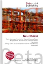 Susan F Marseken, Susan F. Marseken, Lambert M. Surhone, Miria T Timpledon, Miriam T. Timpledon - Neurotoxin