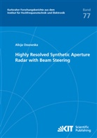 Alicja Ossowska - Highly Resolved Synthetic Aperture Radar with Beam Steering