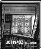 Mar Mielzarjewicz, Marc Mielzarjewicz, Erik Neumann, Marc Mielzarjewicz - Lost Places: Halle (Saale)