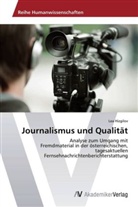 Lea Hizgilov - Journalismus und Qualität
