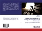 Jalil Hajilo, Fakhri Mesri, Samad Ramzi - Gender, Age Differences in College Students Degree of Depression