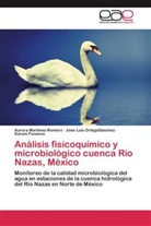 Karem Fonseca, Aurora Martinez-Romero, Jose Luis OrtegaSánchez - Análisis fisicoquímico y microbiológico cuenca Río Nazas, México