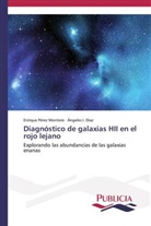 Ángeles I. Díaz, Enrique Pérez Montero - Diagnóstico de galaxias HII en el rojo lejano