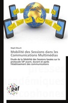 Wajdi Elleuch, Elleuch-w - Mobilite des sessions dans les