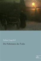 Selma Lagerlöf - Der Fuhrmann des Todes