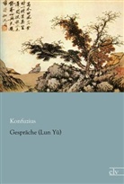 Konfuzius - Gespräche (Lun Yü)
