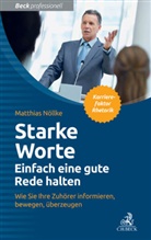 Matthias Nöllke - Starke Worte - Einfach eine gute Rede halten