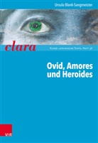 Ursula Blank-Sangmeister, Huber Müller, Hubert Müller - Ovid, Amores und Heroides