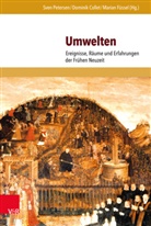 Domini Collet, Dominik Collet, Dominik Collet, Marian Füssel, Sven Petersen - Umwelten