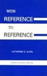 Catherine Z. Elgin - With Reference to Reference