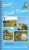 Martin Simons - Walk! the South Downs