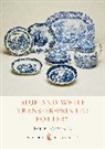 Robert Copeland, Copeland Robert - Blue and White Transfer-Printed Pottery