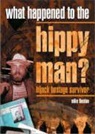 Michael J. Thexton - What Happened to the Hippy Man?