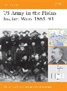 Clayton K S Chun, Clayton K. S. Chun, Clayton K.s. Chun - US Army in the Plains Indian Wars 1865-1891