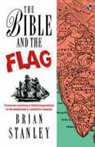 Brian Stanley - The Bible and the Flag