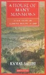 Kamal Salibi, Kamal S. Salibi - A House of Many Mansions