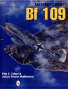 Fritz Kobel, Fritz X Kobel, Fritz X. Kobel, Jacob Maria Mathmann, Fritz X. Mathmann Zobel - Messerschmitt Bf 109