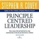 Stephen R. Covey, Covey Stephen R. - Principle Centred Leadership (Audio book)