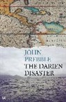 John Prebble, Prebble John - Darien Disaster