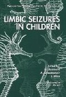G Avanzini, G. Avanzini, A Beaumanoir, Anne Beaumanoir, C Munari, C Munari... - Limbic Seizures in Children