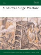 Christopher Gravett, Christa Hook, Richard Hook, Hook Christa - Medieval Siege Warfare