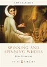 Eliza Leadbeater, Leadbeater Eliza - Spinning and Spinning Wheels