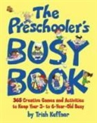 Trish Kuffner - Preschooler's Busy Book