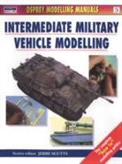 Jerry Scutts - Intermediate Military Vehicle Modelling