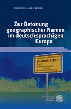 Wilbur A Benware, Wilbur A. Benware - Zur Betonung geographischer Namen im deutschsprachigen Europa