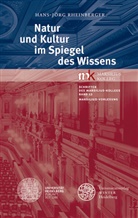 Hans-Jörg Rheinberger - Natur und Kultur im Spiegel des Wissens