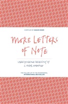 Shaun Usher, Shau Usher, Shaun Usher - More Letters of Note: Correspondence Deserving of a Wider Audience: 2