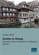 Christia Schmitt, Christian Schmitt - Goethe im Elsass