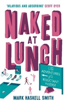 Mark Haskell Smith, Smith Mark Haskell - Naked at Lunch