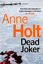 Anne Holt, Anne (Author) Holt - Dead Joker