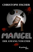 Christoph Fischer - Mangel