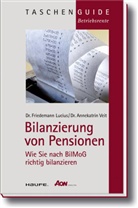 Friedeman Lucius, Friedemann Lucius, Annekatrin Veit - Bilanzierung von Pensionen