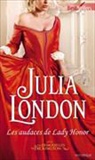 Julia London, London-j - Les audaces de lady Honor : les demoiselles de Beckington