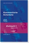 Klaus Fischer, Rol Uthoff, Rolf Uthoff, Rolf F. W. Uthoff - Kommentierte Schemata: Zivilrecht. Tl.1